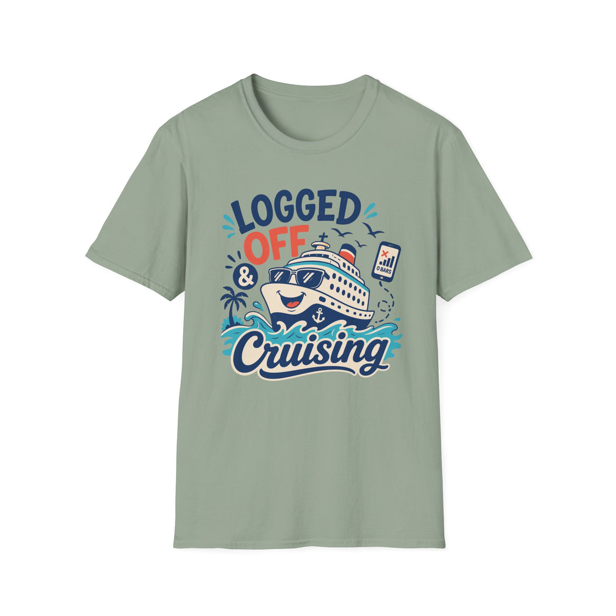 Logged Off & Cruising T-Shirt