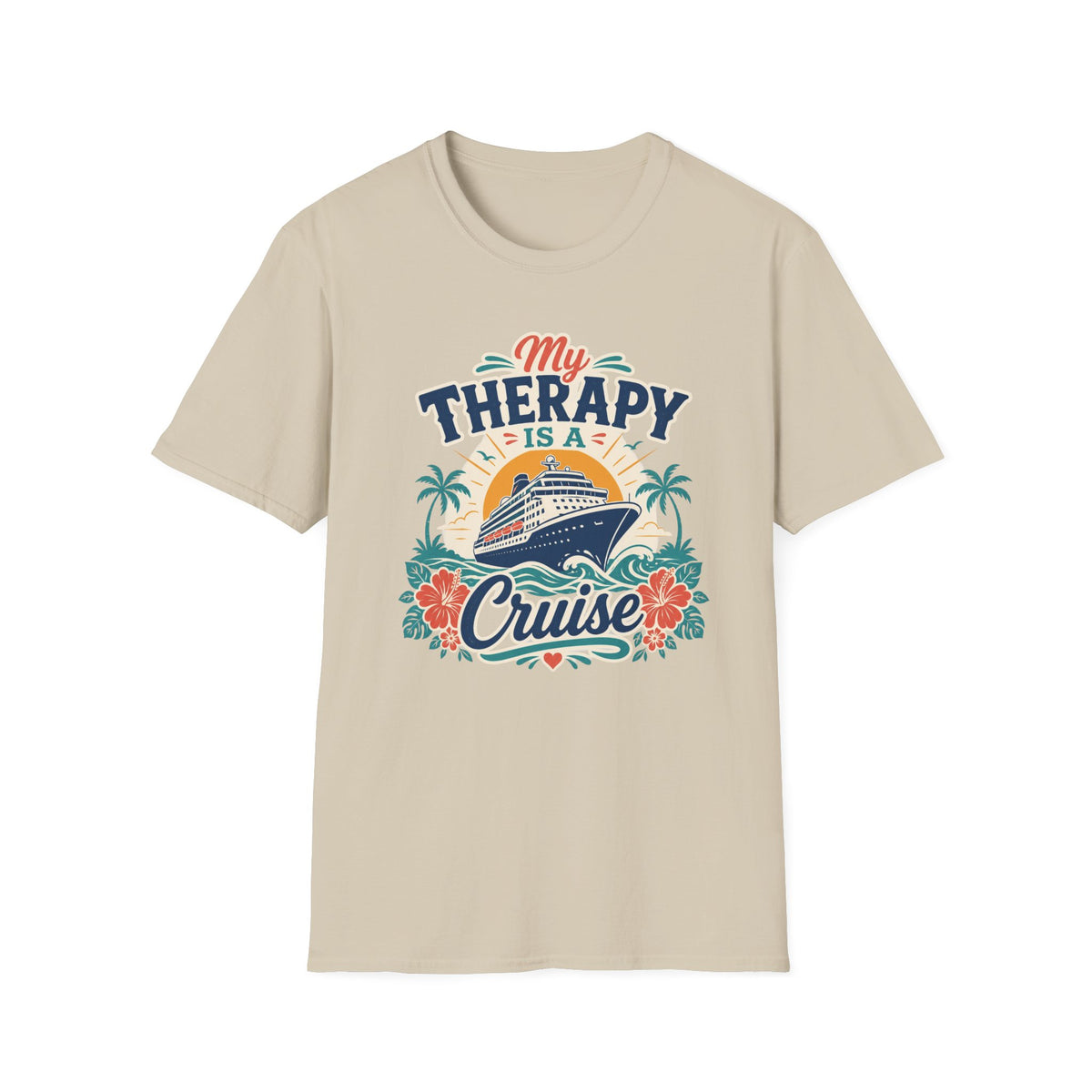 My Therapy Is A Cruise T-Shirt