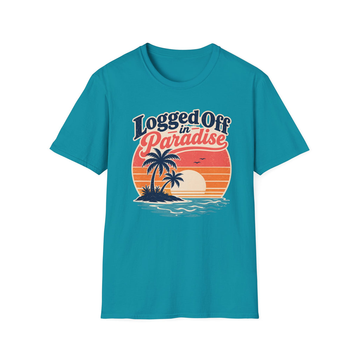 Logged Off In Paradise T-Shirt