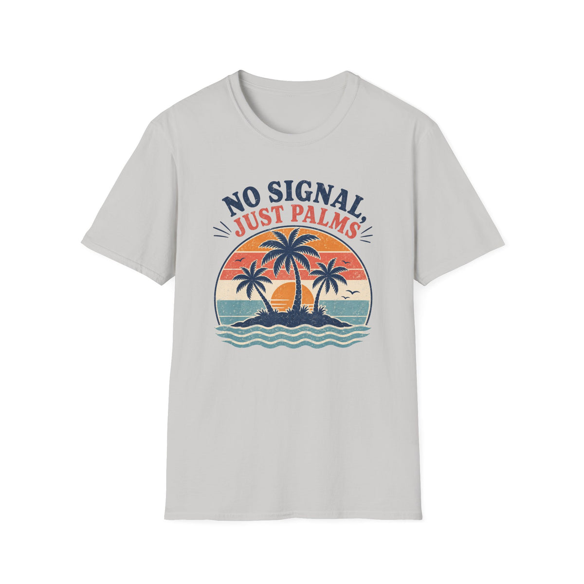 No Signal, Just Palms T-Shirt