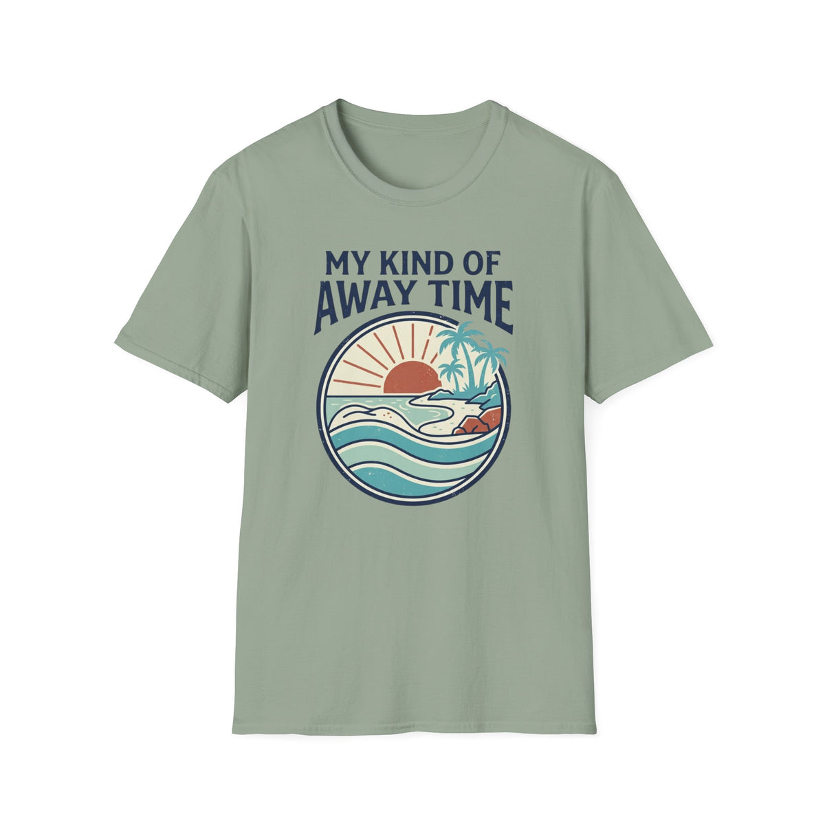 My Kind Of Away Time- Circle T-Shirt