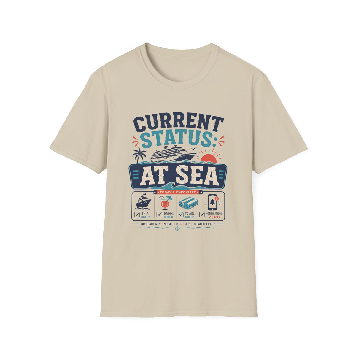 Current Status At Sea T-Shirt