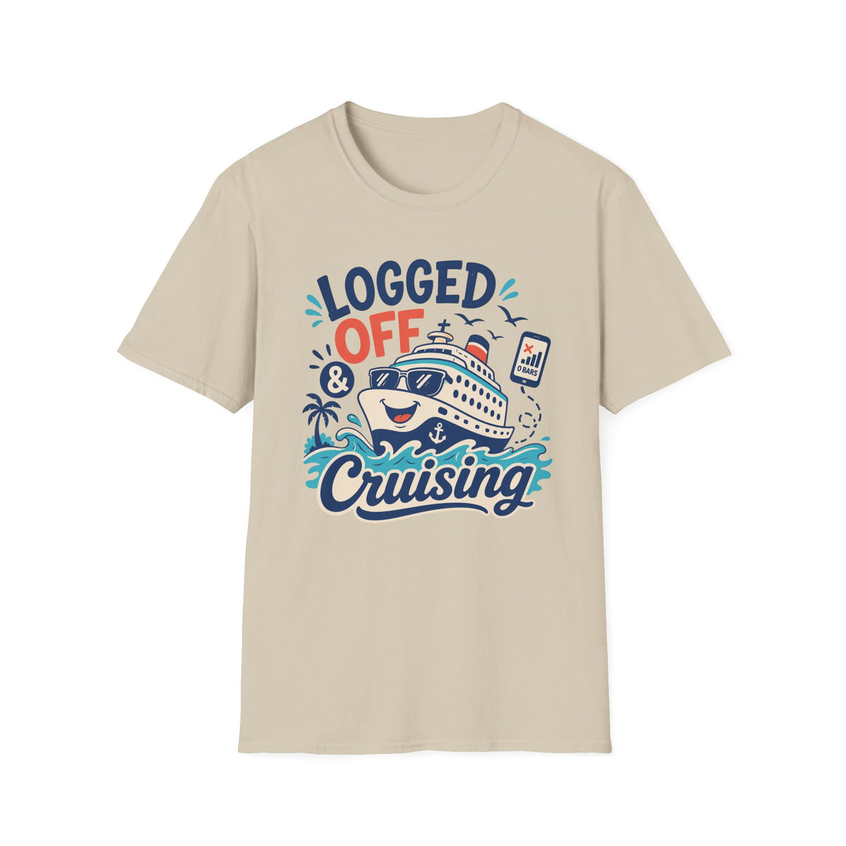 Logged Off & Cruising T-Shirt