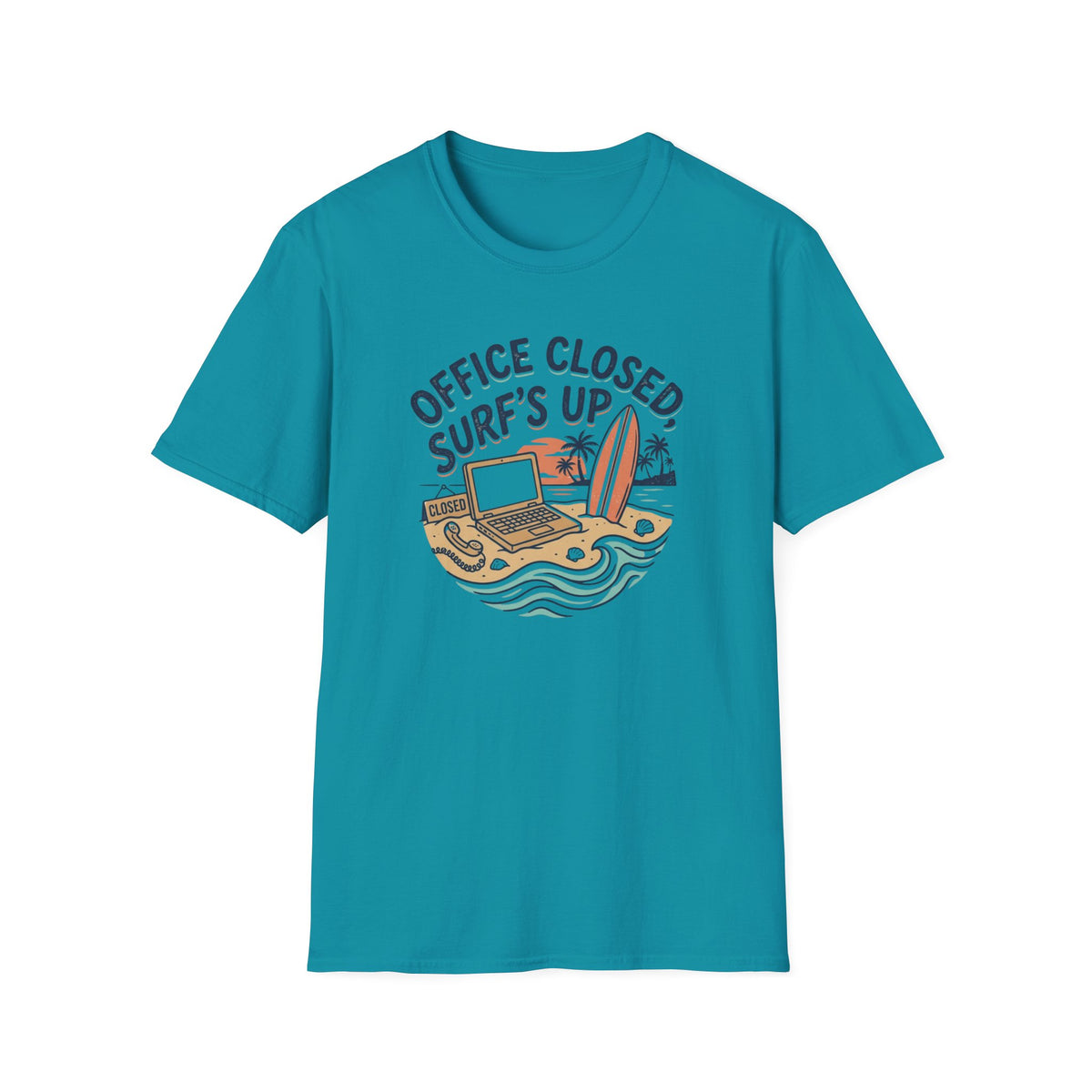 Office Closed, Surf's Up T-Shirt