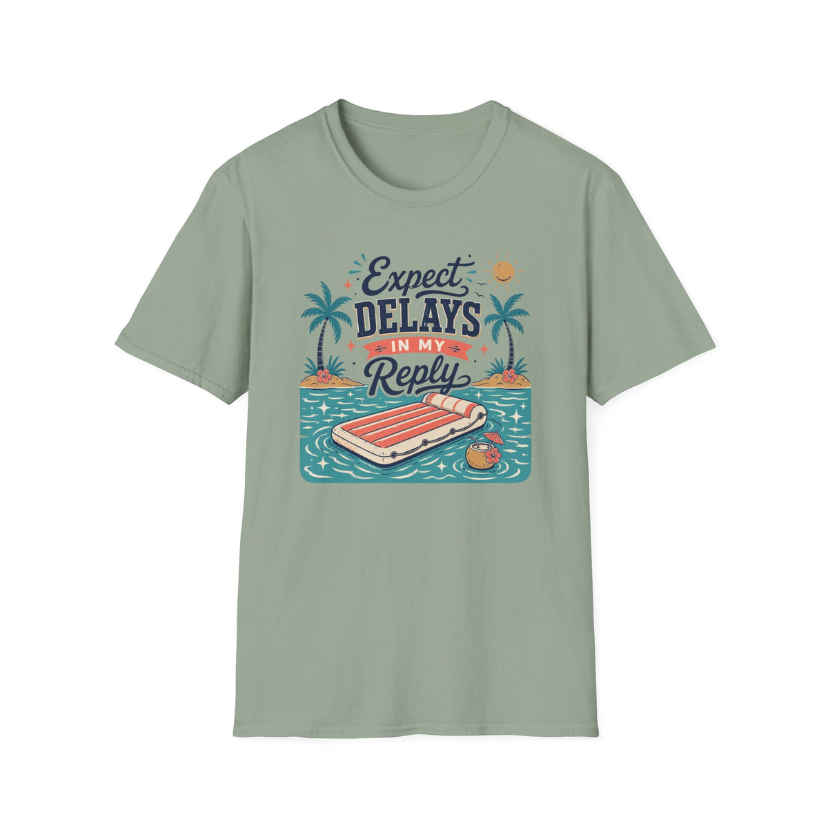Expect Delays In My Reply T-Shirt