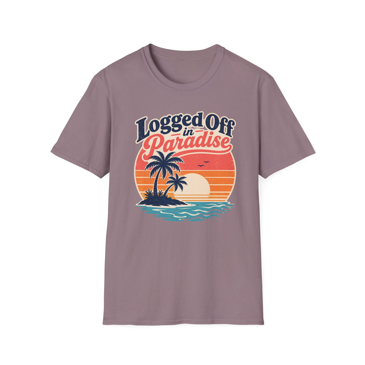 Logged Off In Paradise T-Shirt