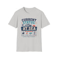 Current Status At Sea T-Shirt