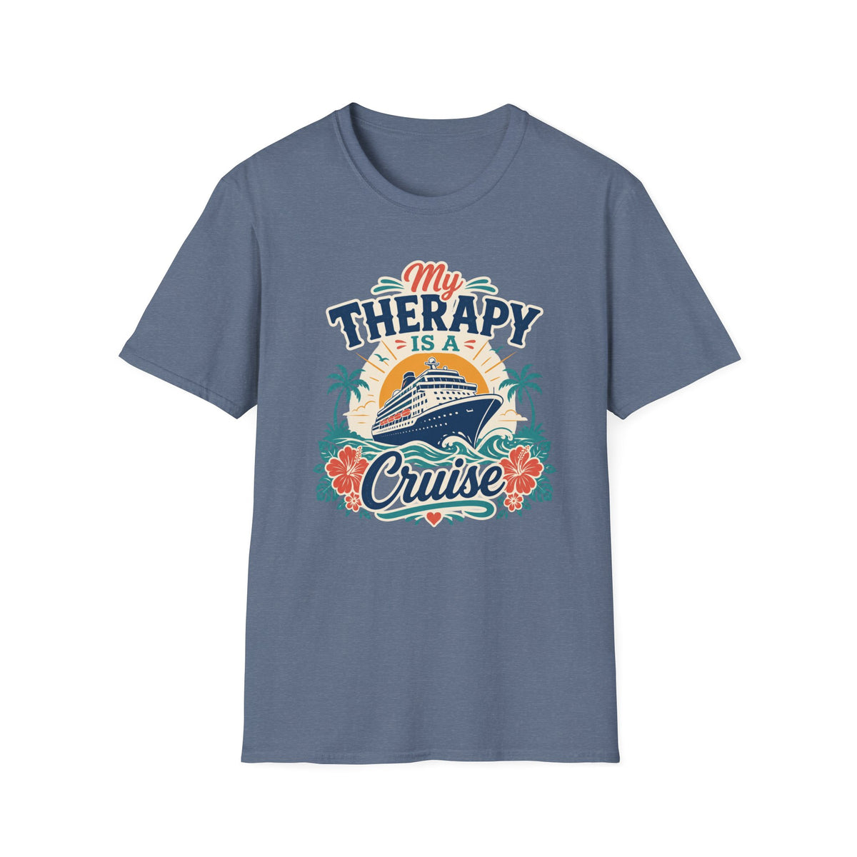 My Therapy Is A Cruise T-Shirt