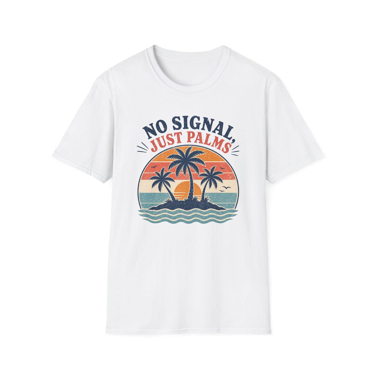 No Signal, Just Palms T-Shirt