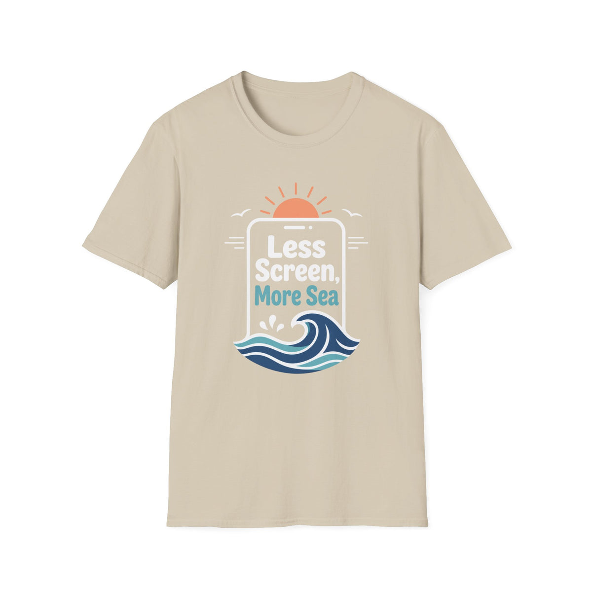 Less Screen, More Sea- Phone T-Shirt