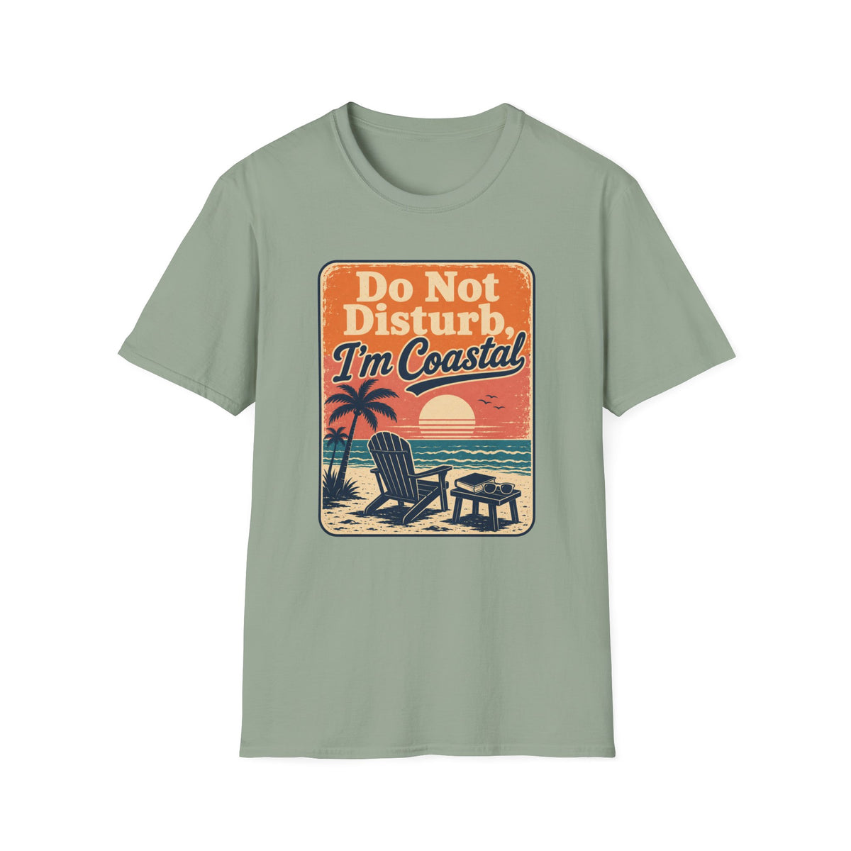 Do Not Disturb, I'm Coastal T-Shirt