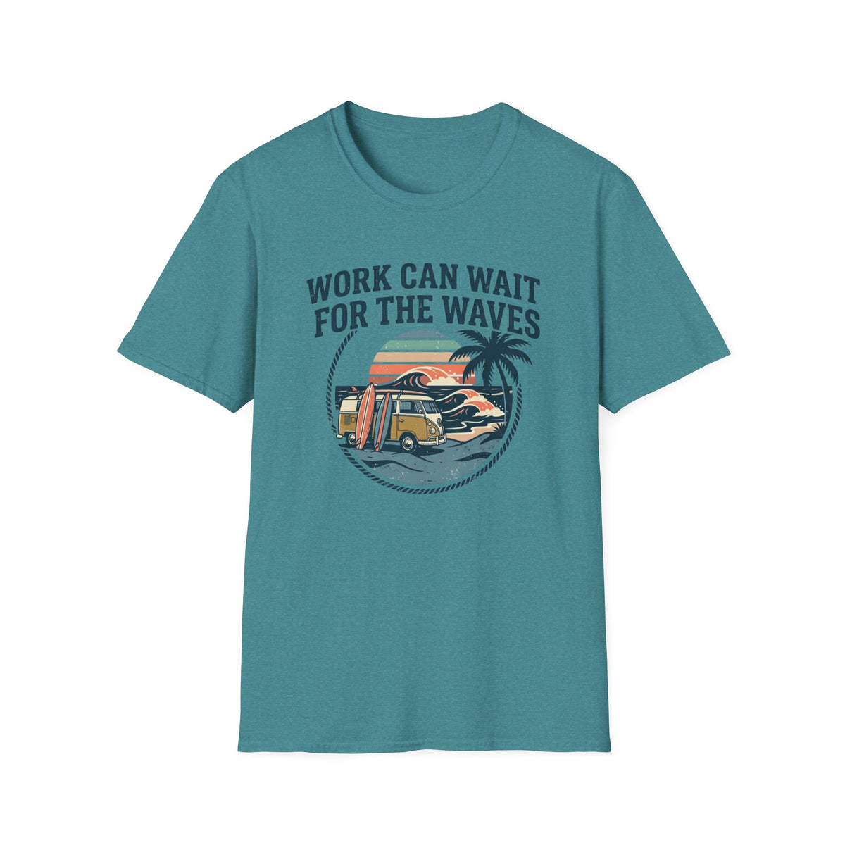 Work Can Wait T-Shirt