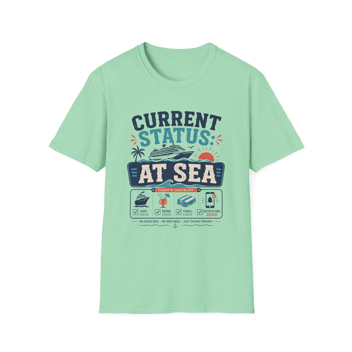 Current Status At Sea T-Shirt