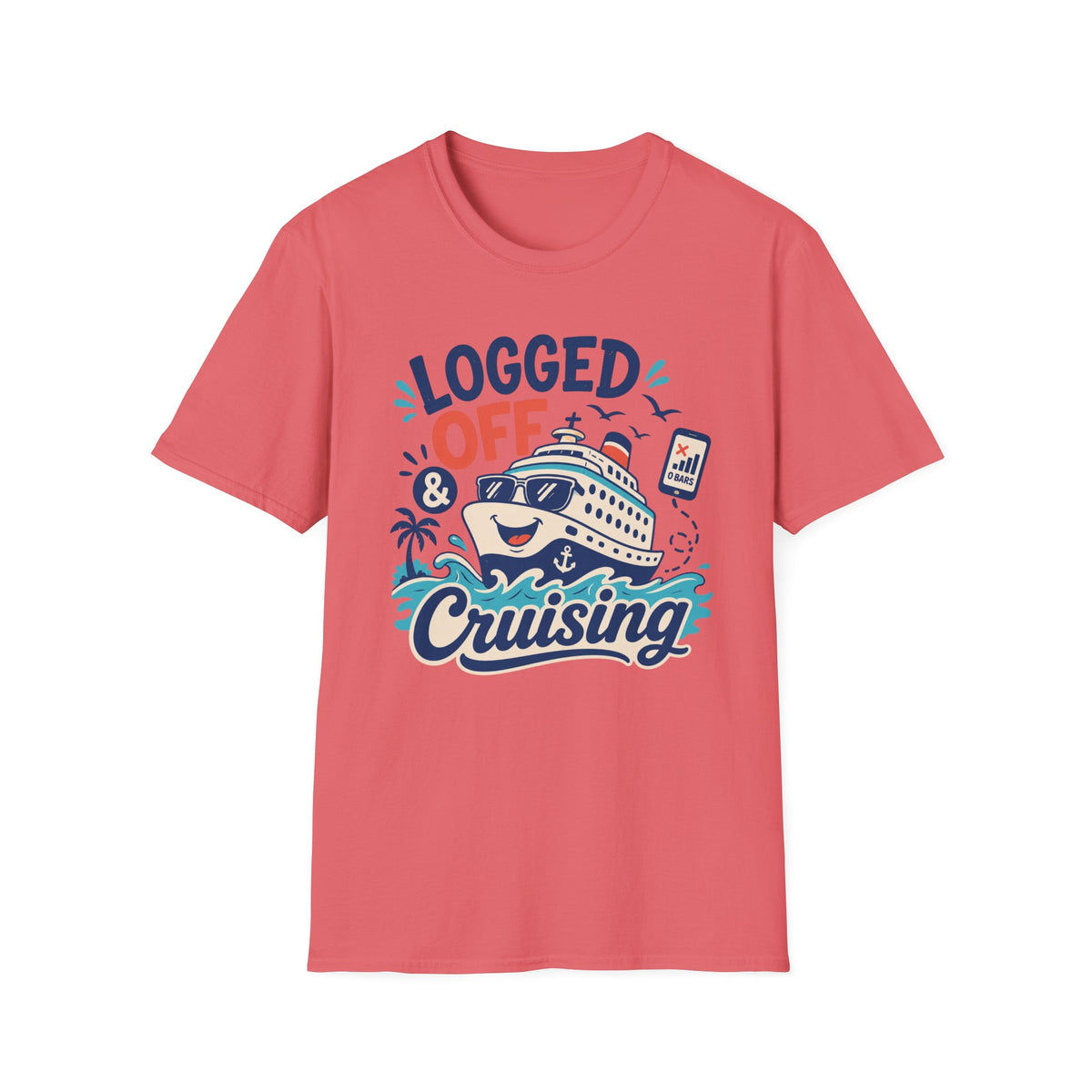 Logged Off & Cruising T-Shirt