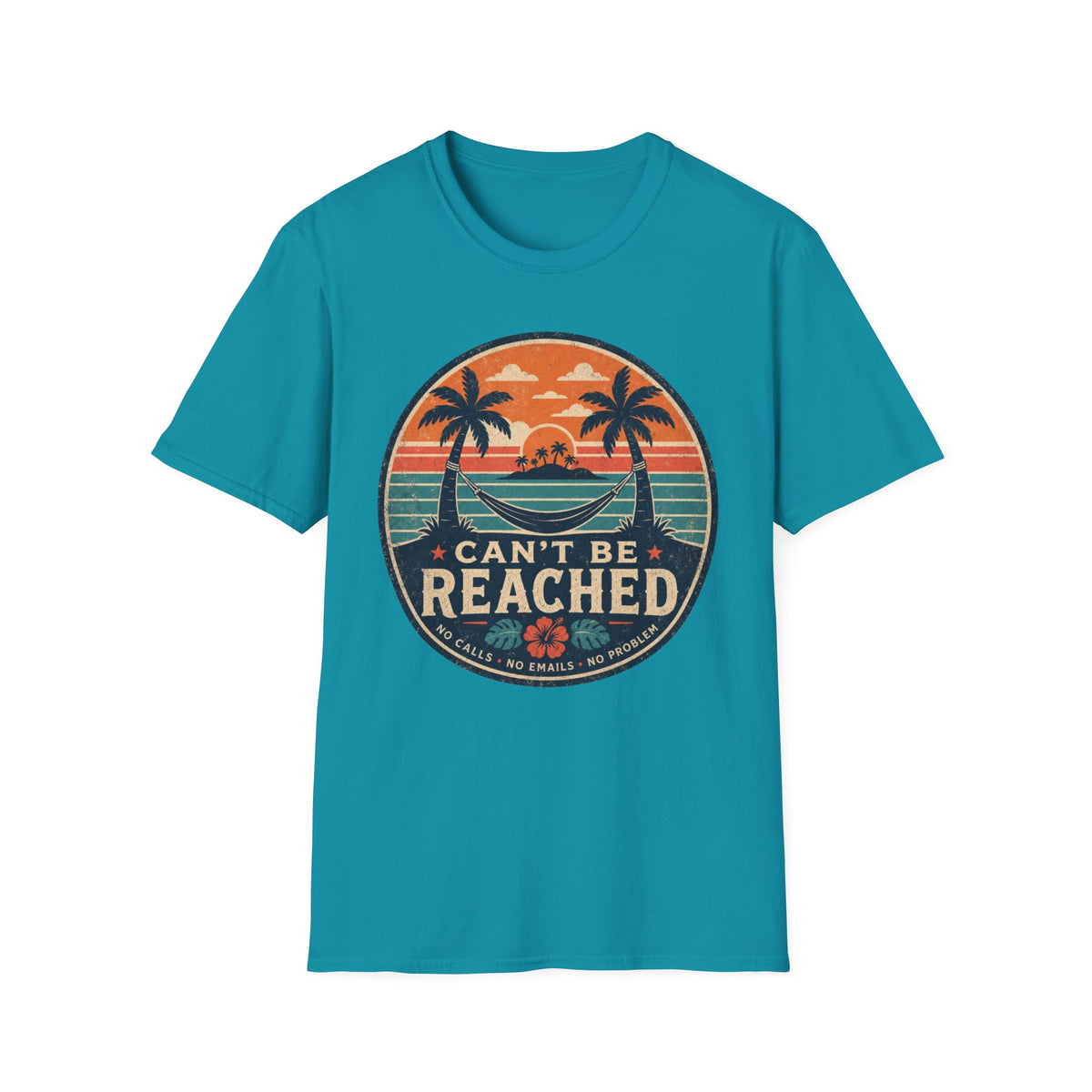 Can't Be Reached T-Shirt
