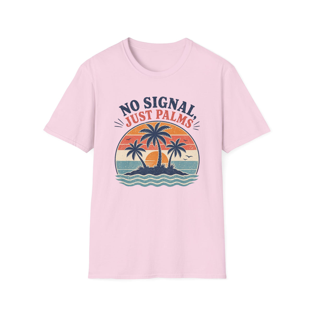 No Signal, Just Palms T-Shirt
